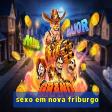 sexo em nova friburgo